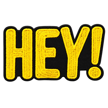 HEY!